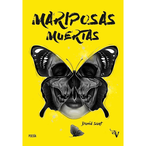 Mariposas Muertas, De Sant, David. Editorial Valparaiso Ediciones, Tapa Blanda En Español