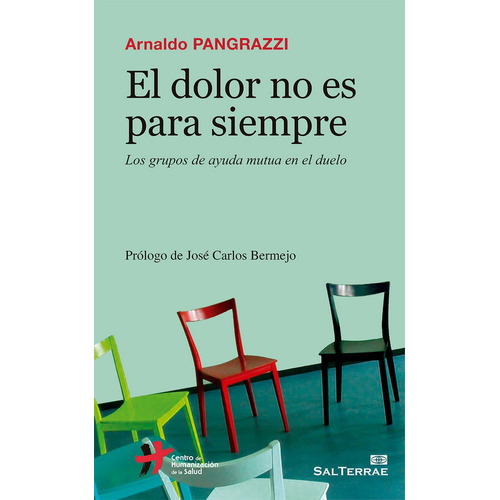 Dolor No Es Para Siempre,el - Arnaldo Pangrazzi