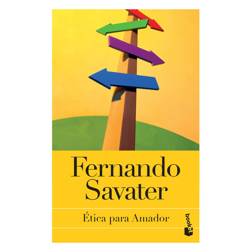 Ética para Amador, de Savater, Fernando. Serie Booket Editorial Booket Paidós México, tapa blanda en español, 2019