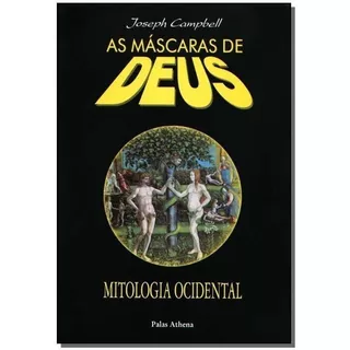 Máscaras De Deus, As - Vol.03 - Mitologia Ocidental