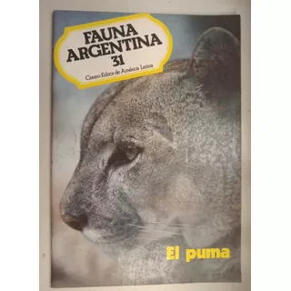Colección Fauna Argentina 31 - El Puma