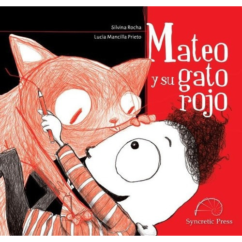 Mateo Y Su Gato Rojo - Silvina Rocha