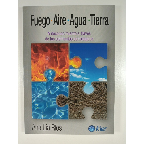 Libro Fuego , Aire , Agua Y Tierra De Ana Lia Rios