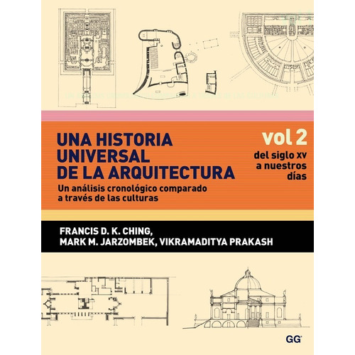 Una Historia Universal De La Arquitectura. Vol 2