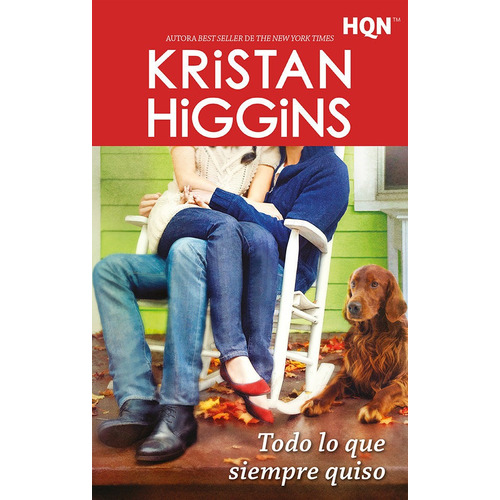 Todo Lo Que Siempre Quiso - Higgins, Kristan