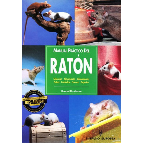 Raton , Manual Practico Del, De Hirschhorn Howard. Editorial Hispano-europea, Tapa Blanda En Español, 2000