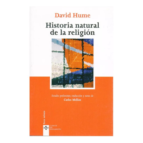 Historia Natural De La Religion. David Hume. Tecnos