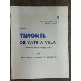 Curso De Timonel De Yate A Vela * Anatomia Del Yate * Enguix
