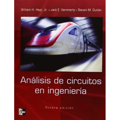 Analisis De Circuitos En Ingenieria (8 Edicion) (rustica)
