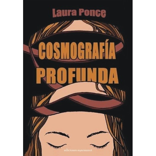 Cosmografía Profunda - Ponce, Laura