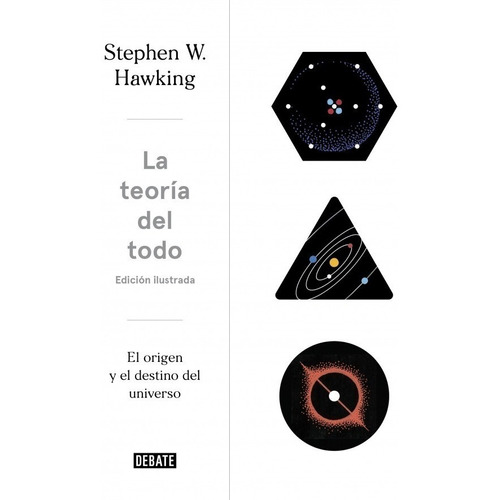 La Teoría Del Todo (ed. Ilustrada) - Hawking, Stephen