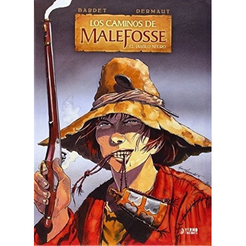 Los Caminos De Malefosse 01. El Diablo Negro - Danie, De Daniel Bardet. Editorial Yermo Ediciones En Español
