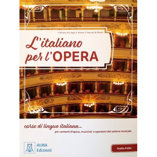 L'italiano Per L'opera Libro Studente + Mp3 E Video Online
