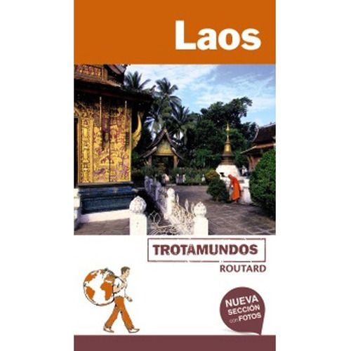Guia De Turismo - Laos - Trotamundos - Philippe Gloaguen