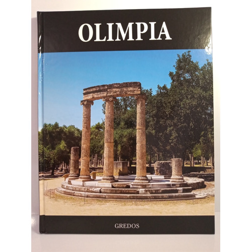 Olimpia - Coleccion Arqueologia Gredos - Tapa Dura
