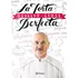 La Torta Perfecta - Osvaldo Gross - Planeta