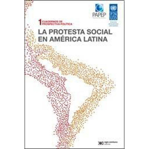 Protesta Social En America Latina, La - Calderon, Fernando