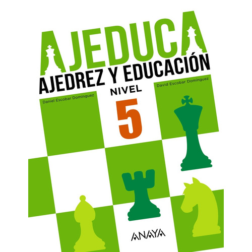 AJEDUCA. Educación Primaria. Nivel 5., de Escobar Domínguez, Daniel. Editorial ANAYA INFANTIL Y JUVENIL, tapa blanda en español, 2021