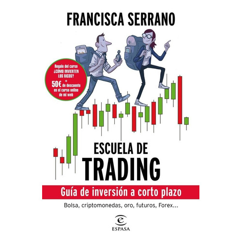 Libro Escuela De Trading Guia De Inversion A Co