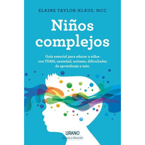 Niãâos Complejos, De Taylor-klaus, Elaine. Editorial Urano, Tapa Blanda En Español