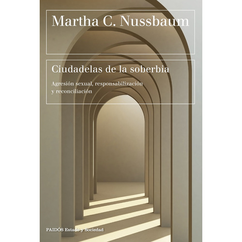 Libro Ciudadelas De La Soberbia - Martha C. Nussbaum