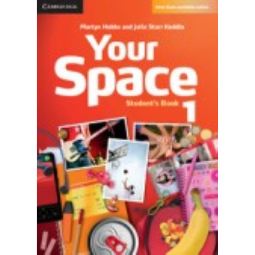 Your Space 1 - Student's Book, De Hobbs, Martyn. Editorial Cambridge University Press, Tapa Blanda En Inglés Internacional, 2012