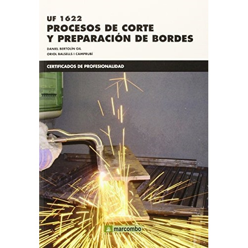 Uf 1622  Procesos De Corte Y Preparacion De Bo, de Daniel Bertolin. Editorial MABO en español