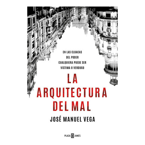 La arquitectura del mal, de JOSE MANUEL VEGA. Editorial Plaza & Janes, tapa blanda en español