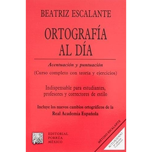 Ortografía Al Día: Acentuación Y Puntuación Libro Escolar