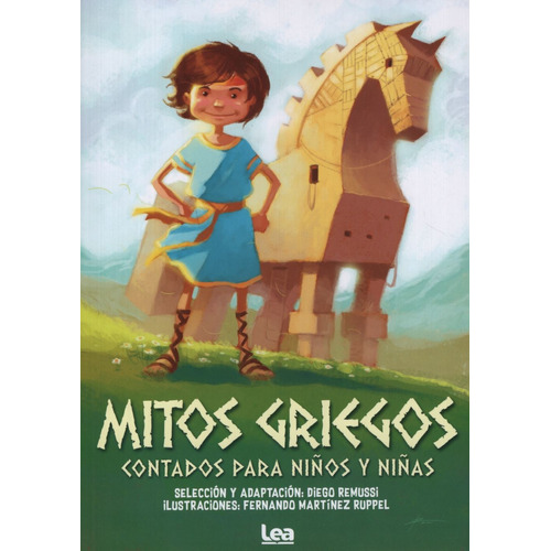 Mitos Griegos Contados Para Niños Y Niñas - Mayuscula, De Remussi, Diego. Editorial Ediciones Lea, Tapa Blanda En Español