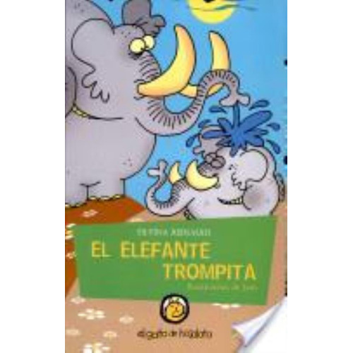 Elefante Trompita, El, De Reinaudi, Silvina. Editorial El Gato De Hojalata, Tapa Tapa Blanda En Español
