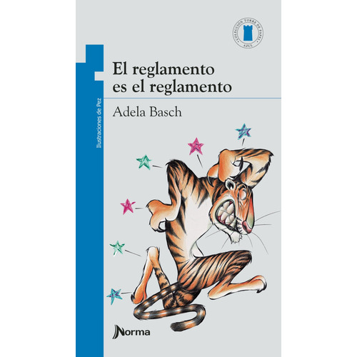 Libro El Reglamento Es El Reglamento - Adela Basch