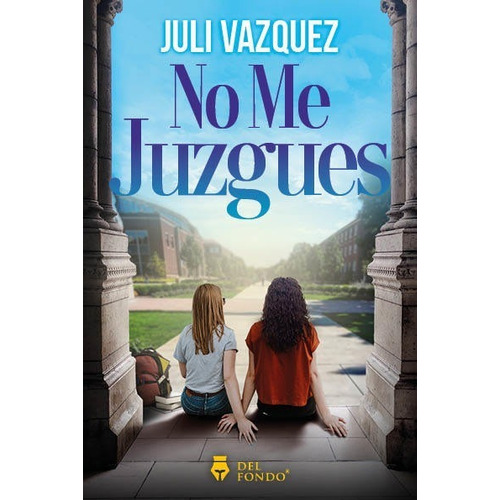 Libro No Me Juzgues - Juli Vazquez