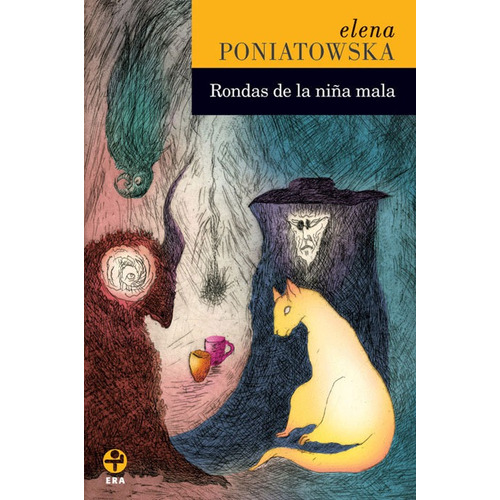 Rondas de la niña mala, de Poniatowska, Elena. Editorial Ediciones Era en español, 2008