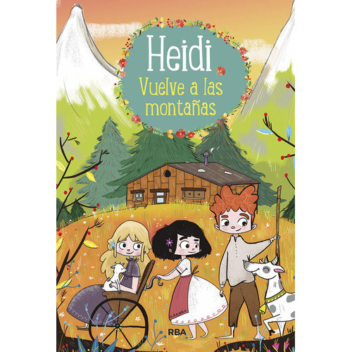 Heidi 2. Heidi Vuelve A Las Montaãâ±as, De Spyri, Johanna. Editorial Rba Molino, Tapa Dura En Español