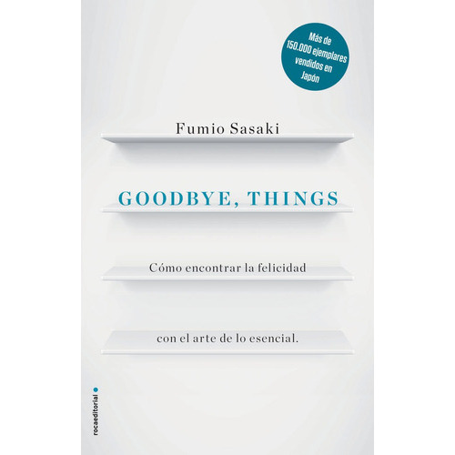 Goodbye, Things, De Sasaki, Fumio. Roca Editorial, Tapa Blanda En Español