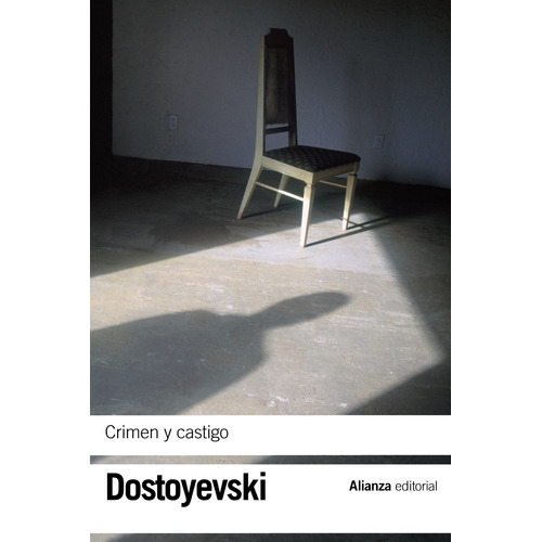 Crimen y castigo, de Dostoyevski, Fiódor. Serie El libro de bolsillo - Bibliotecas de autor - Biblioteca Dostoyevski Editorial Alianza, tapa blanda en español, 2012