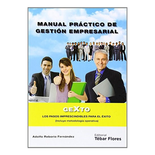 Manual Practico De Gestion Empresarial, De Adolfo Reborio Fernandez. Editorial Tebar, Tapa Blanda En Español