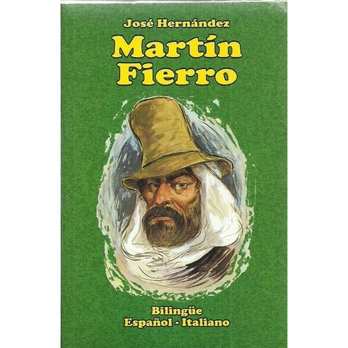 Martin Fierro. Bilingue Español-italiano