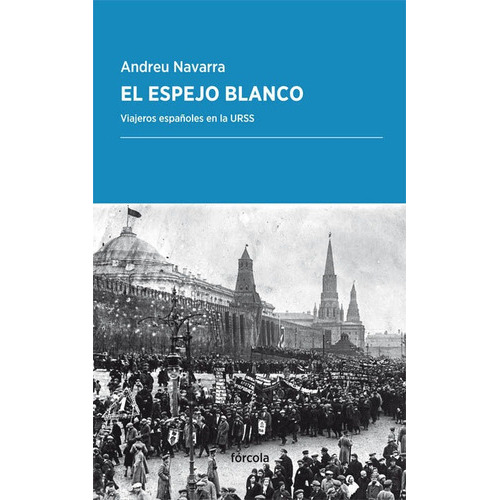 El espejo blanco, de Navarra Ordoño (1981-), Andreu. Editorial Forcola Ediciones, tapa blanda en español