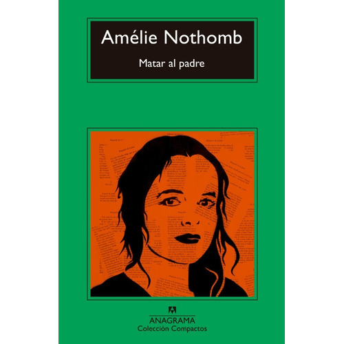 Libro Matar Al Padre - Amelie Nothomb