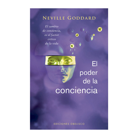 Poder De La Conciencia,el, De Goddard Neville. Editorial Obelisco En Español
