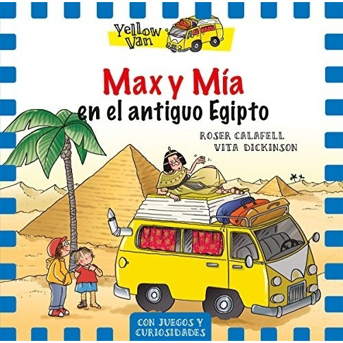 Max Y Mía En El Antiguo Egipto  - Dickinson Vita