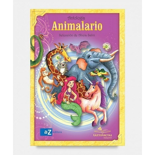 Animalario (serie Lectonautas) Antologia - Salvi -  Az