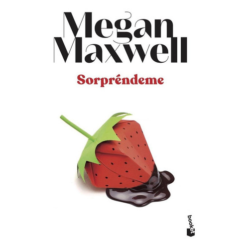 SorprÃÂ©ndeme, de Maxwell, Megan. Editorial Booket, tapa blanda en español