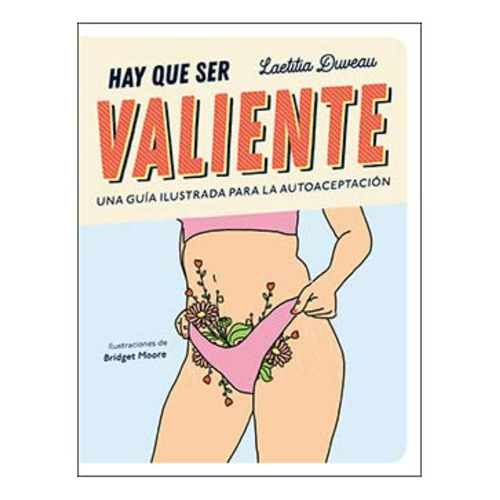 Hay Que Ser Valiente, De Doveau; Laetitia. Editorial Ediciones Lu, Tapa Blanda, Edición 1 En Español, 2022