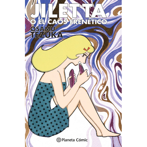 Jiletta o el caos frenético, de Tezuka, Osamu. Serie Cómics Editorial Comics Mexico, tapa dura en español, 2021