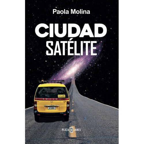 Ciudad Satélite - Paola Molina