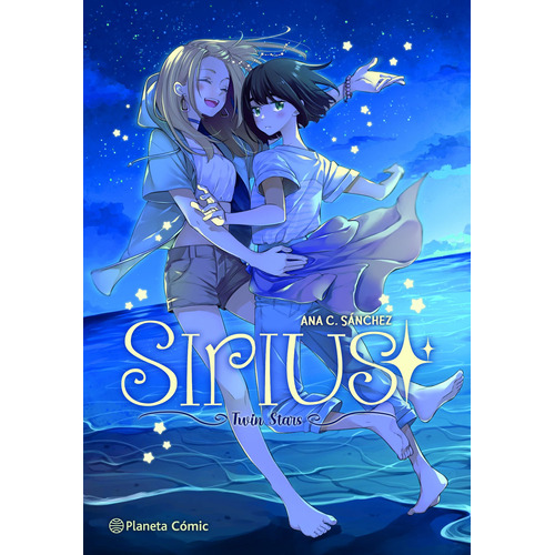 Planeta Manga: Sirius: Twin Stars, de Sánchez, Ana C.. Serie Cómics Editorial Comics Mexico, tapa blanda en español, 2022