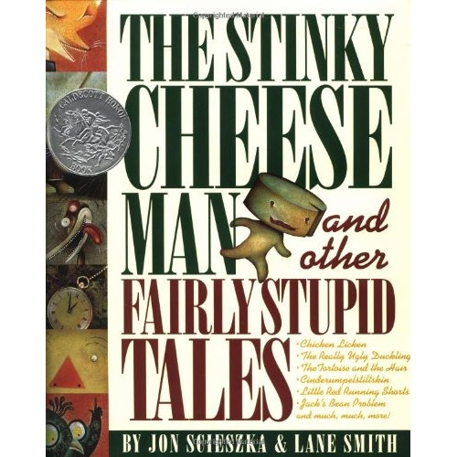 Book : The Stinky Cheese Man And Other Fairly Stupid Tale...